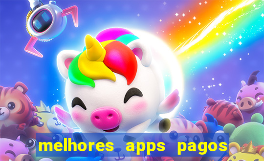 melhores apps pagos play store